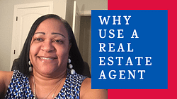 Why Use a Real Estate Agent