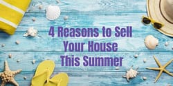 4 Reasons to Sell Your House