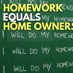 homework equals homeownership