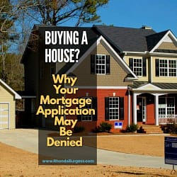 Top 4 Reasons Why You're Getting Turned Down for a Mortgage