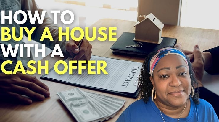 How to Buy a House with Cash Offer