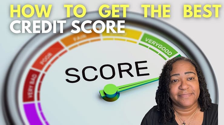 How to get the best credit score possible
